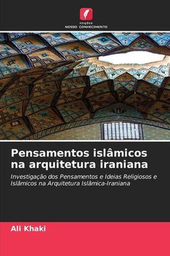 Pensamentos islâmicos na arquitetura iraniana