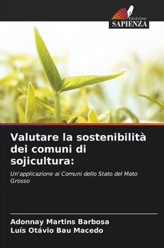 Valutare la sostenibilità dei comuni di sojicultura