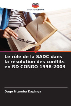 Le rôle de la SADC dans la résolution des conflits en RD CONGO 1998-2003