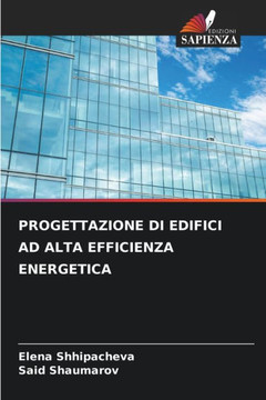 Progettazione Di Edifici AD Alta Efficienza Energetica