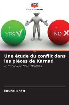 Une étude du conflit dans les pièces de Karnad