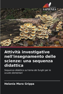 Attività investigative nell'insegnamento delle scienze: una sequenza didattica