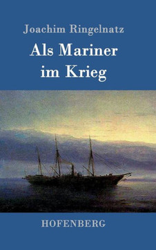 Als Mariner im Krieg