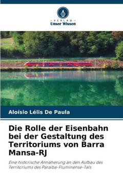 Die Rolle der Eisenbahn bei der Gestaltung des Territoriums von Barra Mansa-RJ