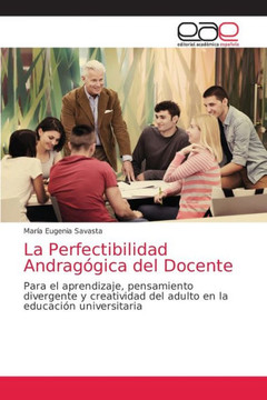 La Perfectibilidad Andragógica del Docente
