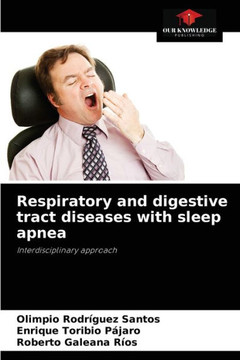 Respiratory and digestive tract diseases with sleep apnea