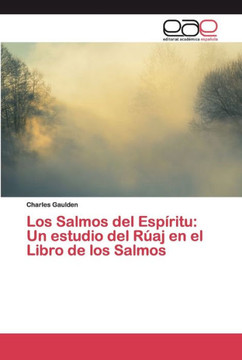 Los Salmos del Espíritu: Un estudio del Rúaj en el Libro de los Salmos