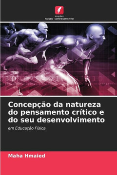 Concepção da natureza do pensamento crítico e do seu desenvolvimento