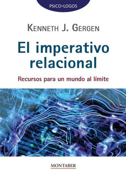 El imperativo relacional: Recursos para un mundo al límite