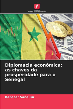 Diplomacia económica: as chaves da prosperidade para o Senegal