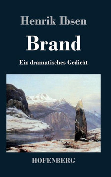 Brand: Ein dramatisches Gedicht
