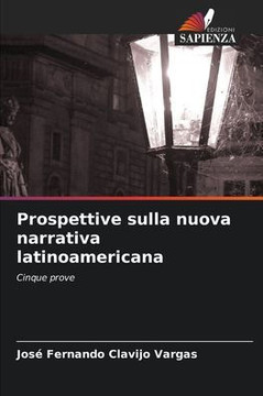 Prospettive sulla nuova narrativa latinoamericana