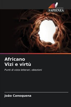 Africano Vizi e virtù