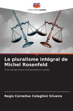 Le pluralisme intégral de Michel Rosenfeld