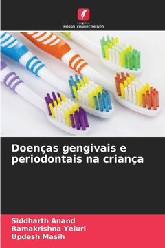Doenças gengivais e periodontais na criança Doenças gengivais e periodontais na criança