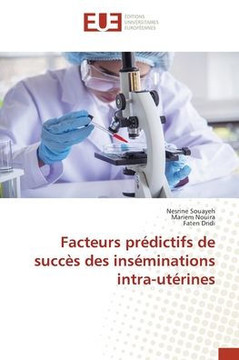 Facteurs prédictifs de succès des inséminations intra-utérines