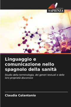 Linguaggio e comunicazione nello spagnolo della sanità