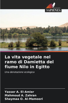 La vita vegetale nel ramo di Damietta del fiume Nilo in Egitto
