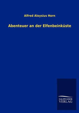 Abenteuer an der Elfenbeinküste Abenteuer an der Elfenbeinküste