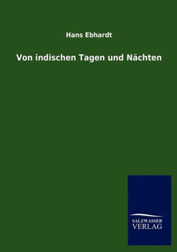 Von indischen Tagen und Nächten
