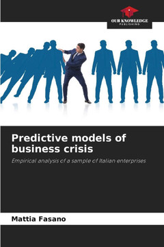 Predictive models of business crisis