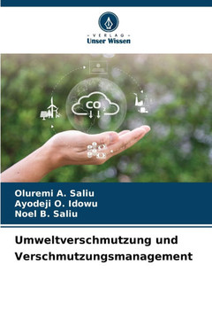 Umweltverschmutzung und Verschmutzungsmanagement Umweltverschmutzung und Verschmutzungsmanagement