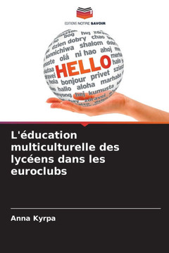 L'éducation multiculturelle des lycéens dans les euroclubs