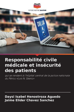 Responsabilité civile médicale et insécurité des patients Responsabilité civile médicale et insécurité des patients