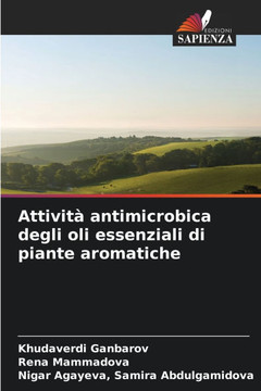 Attività antimicrobica degli oli essenziali di piante aromatiche