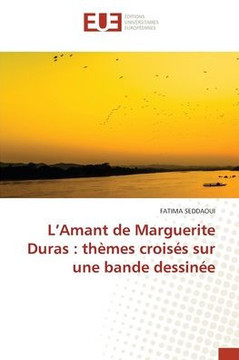 L'Amant de Marguerite Duras: thèmes croisés sur une bande dessinée