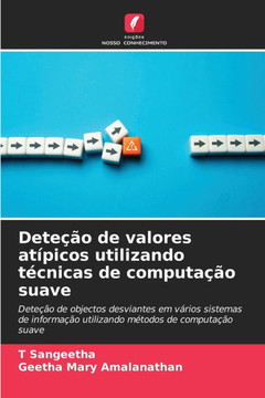 Deteção de valores atípicos utilizando técnicas de computação suave