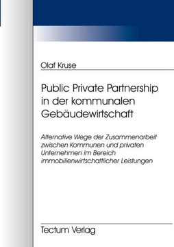 Public Private Partnership in der kommunalen Gebäudewirtschaft