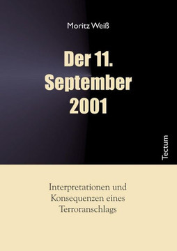 Der 11. September 2001 Der 11. September 2001