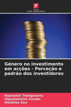 Género no investimento em acções - Perceção e padrão dos investidores