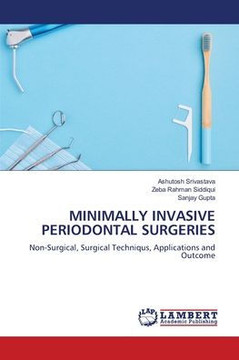 Minimally Invasive Periodontal Surgeries