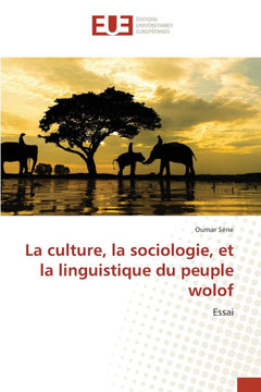 La culture, la sociologie, et la linguistique du peuple wolof