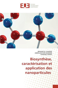 Biosynthèse, caractérisation et application des nanoparticules