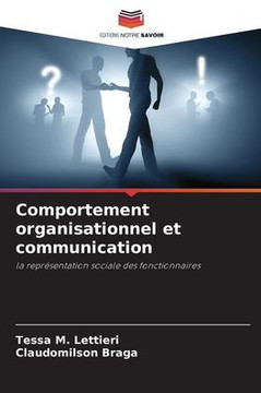 Comportement organisationnel et communication Comportement organisationnel et communication