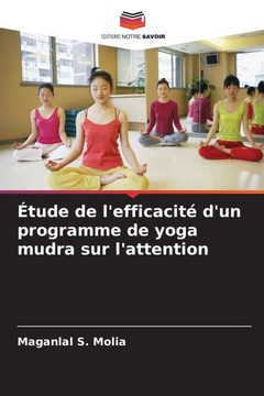 Étude de l'efficacité d'un programme de yoga mudra sur l'attention