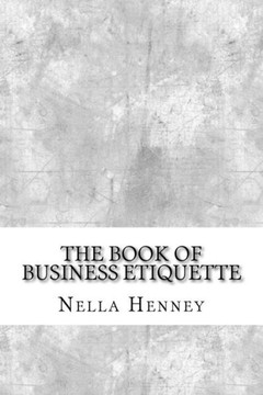 The Book Of Business Etiquette