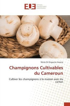 Champignons Cultivables du Cameroun Champignons Cultivables du Cameroun
