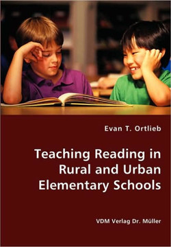 Teaching Reading in Rural and Urban Elementary Schools Teaching Reading in Rural and Urban Elementary Schools