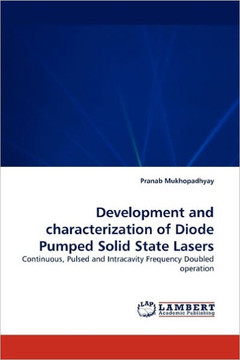 Development and Characterization of Diode Pumped Solid State Lasers