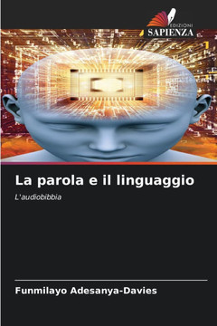 La parola e il linguaggio La parola e il linguaggio