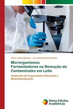Microrganismos Fermentadores na Remoção de Contaminates em Leite