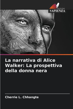 La narrativa di Alice Walker: La prospettiva della donna nera