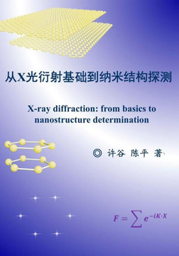 X-Ray Diffraction : From Basics To Nanostructure Determination X-Ray Diffraction : From Basics To Nanostructure Determination