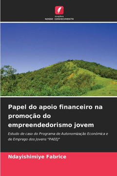 Papel do apoio financeiro na promoção do empreendedorismo jovem