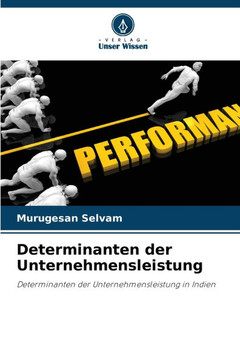 Determinanten der Unternehmensleistung