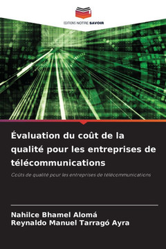 Évaluation du coût de la qualité pour les entreprises de télécommunications